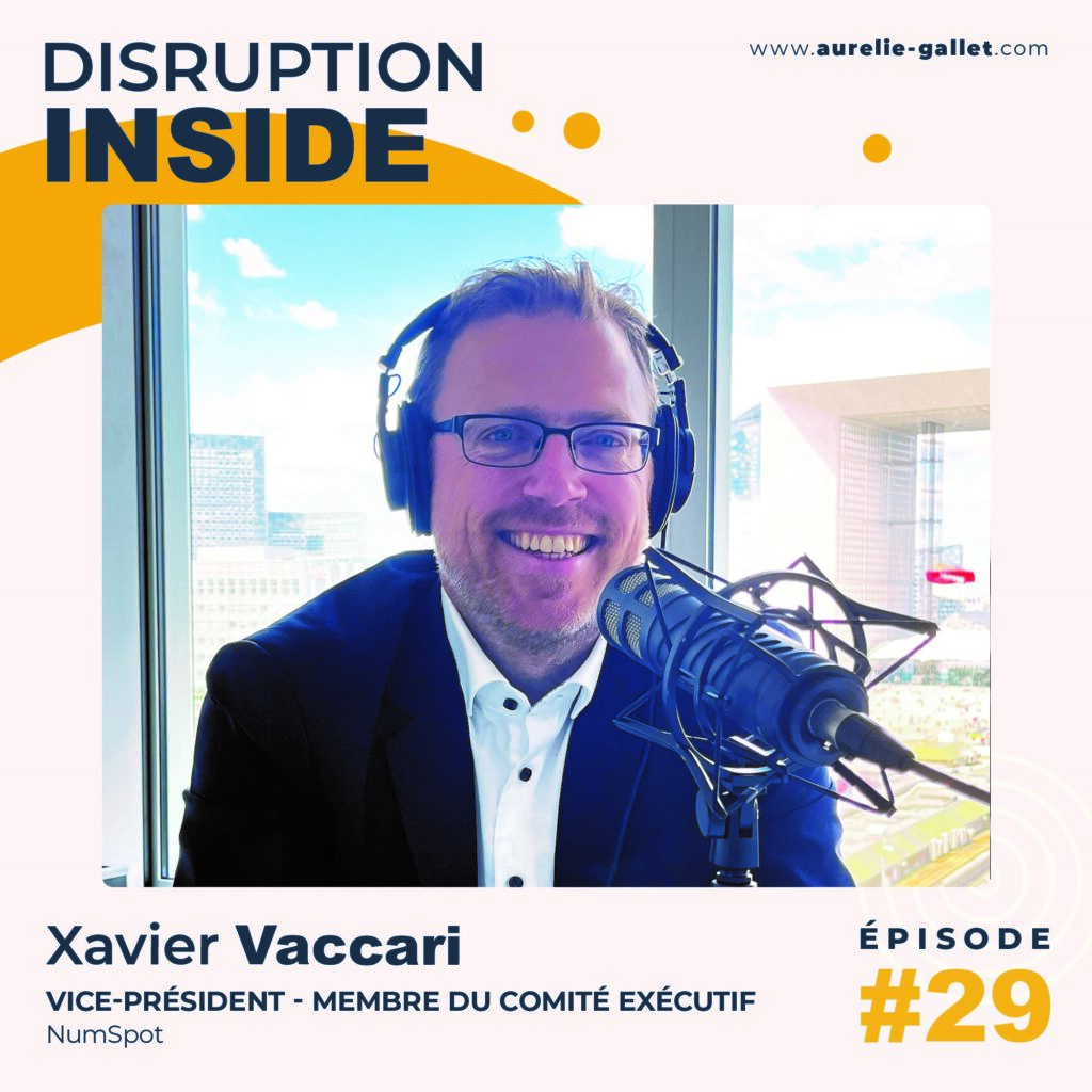 Podcast avec Xavier VACCARI, Vice-Président NumSpot